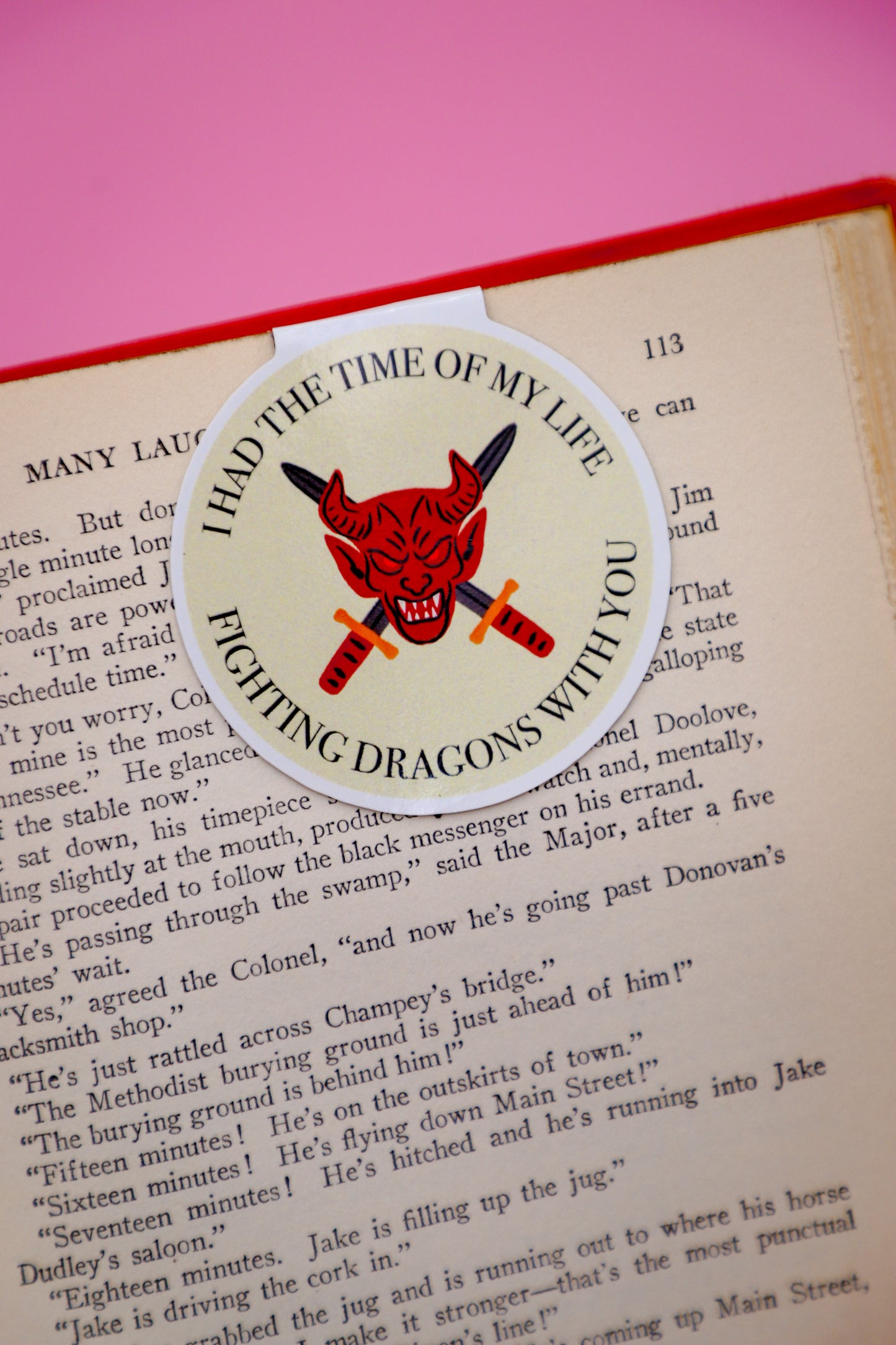 I Had the Time of My Life Fighting Dragons with You Magnetic Bookmark