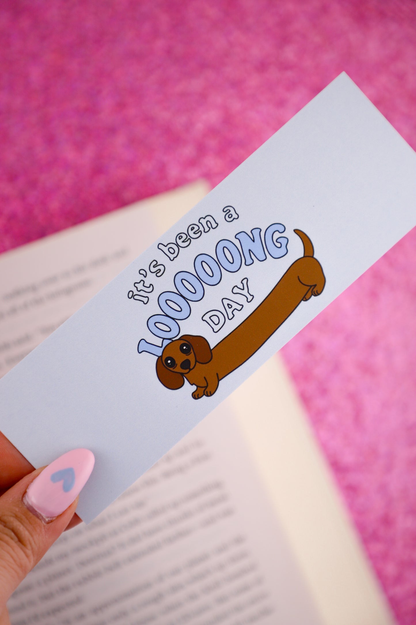 It's Been a Loooong Day Bookmark