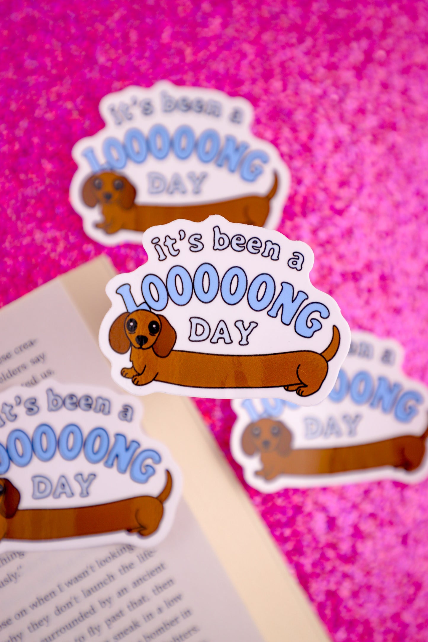 It’s Been A Looooong Day Sticker