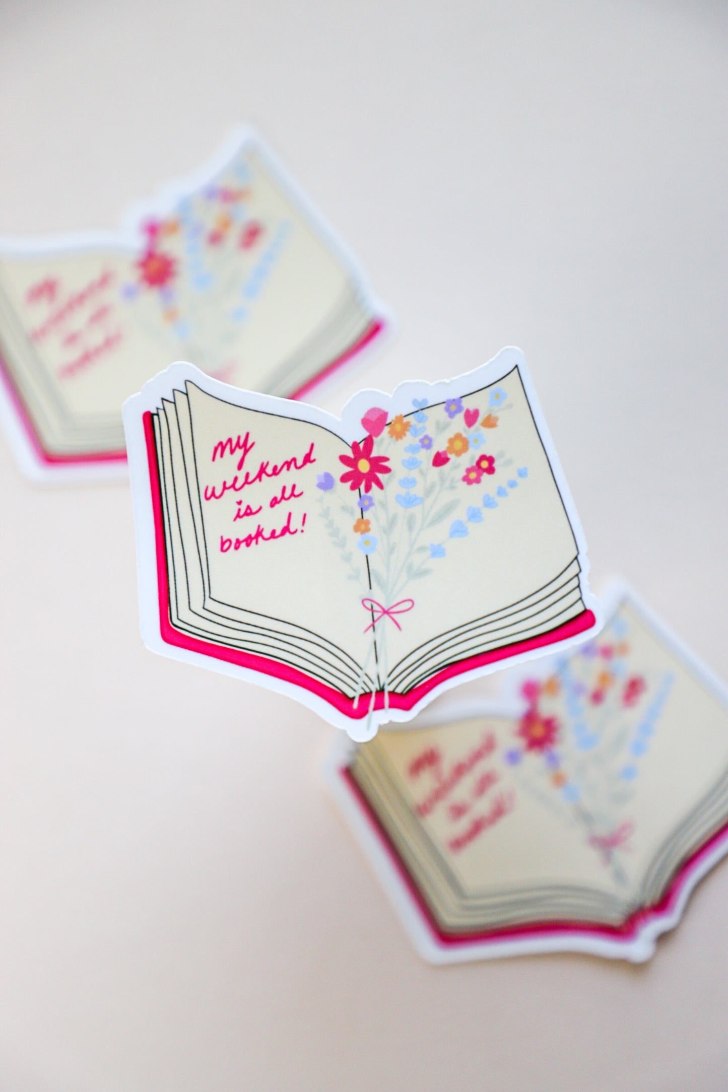 My Weekend Is All Booked Sticker