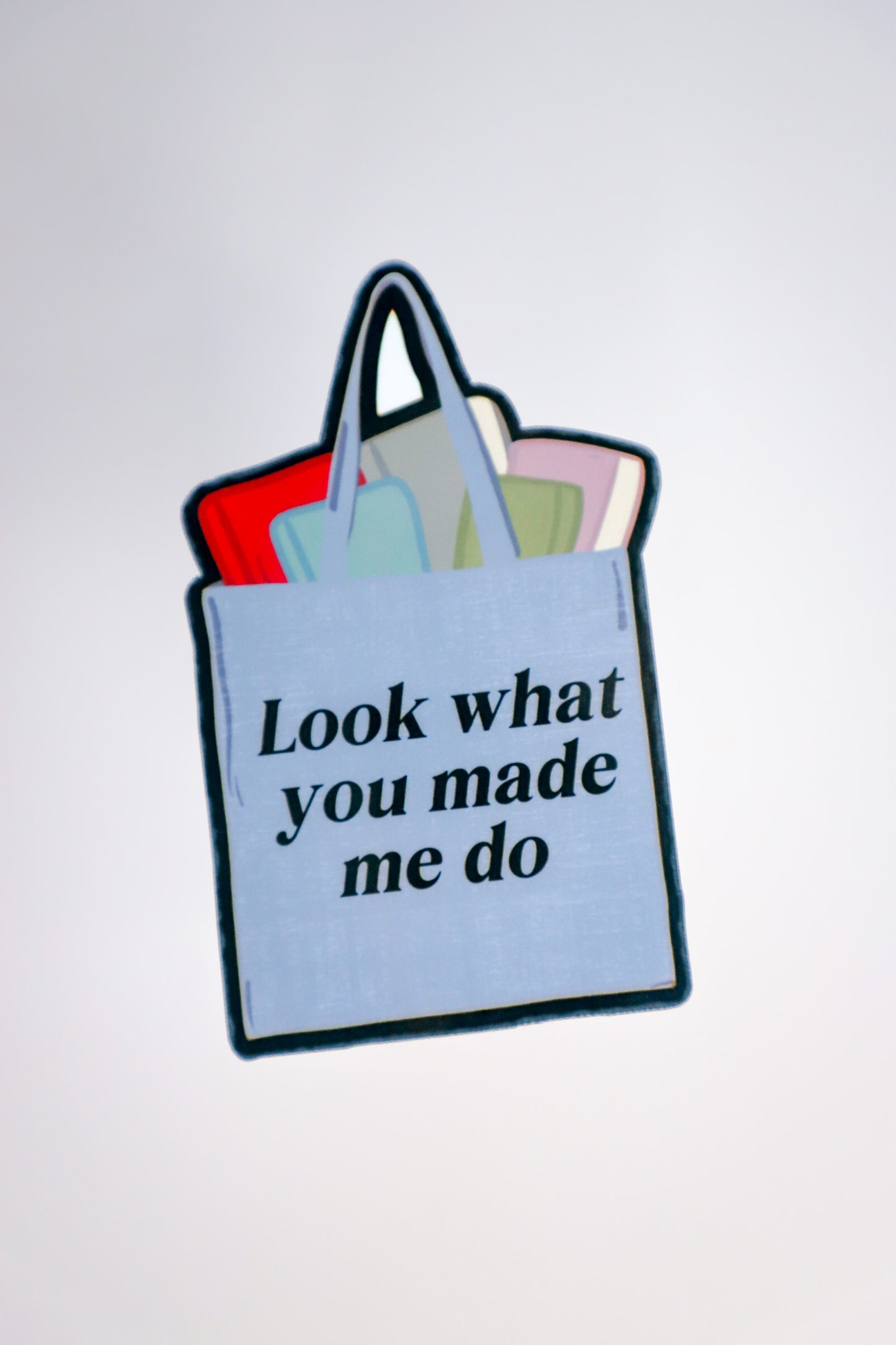 Look What You Made Me Do Sticker