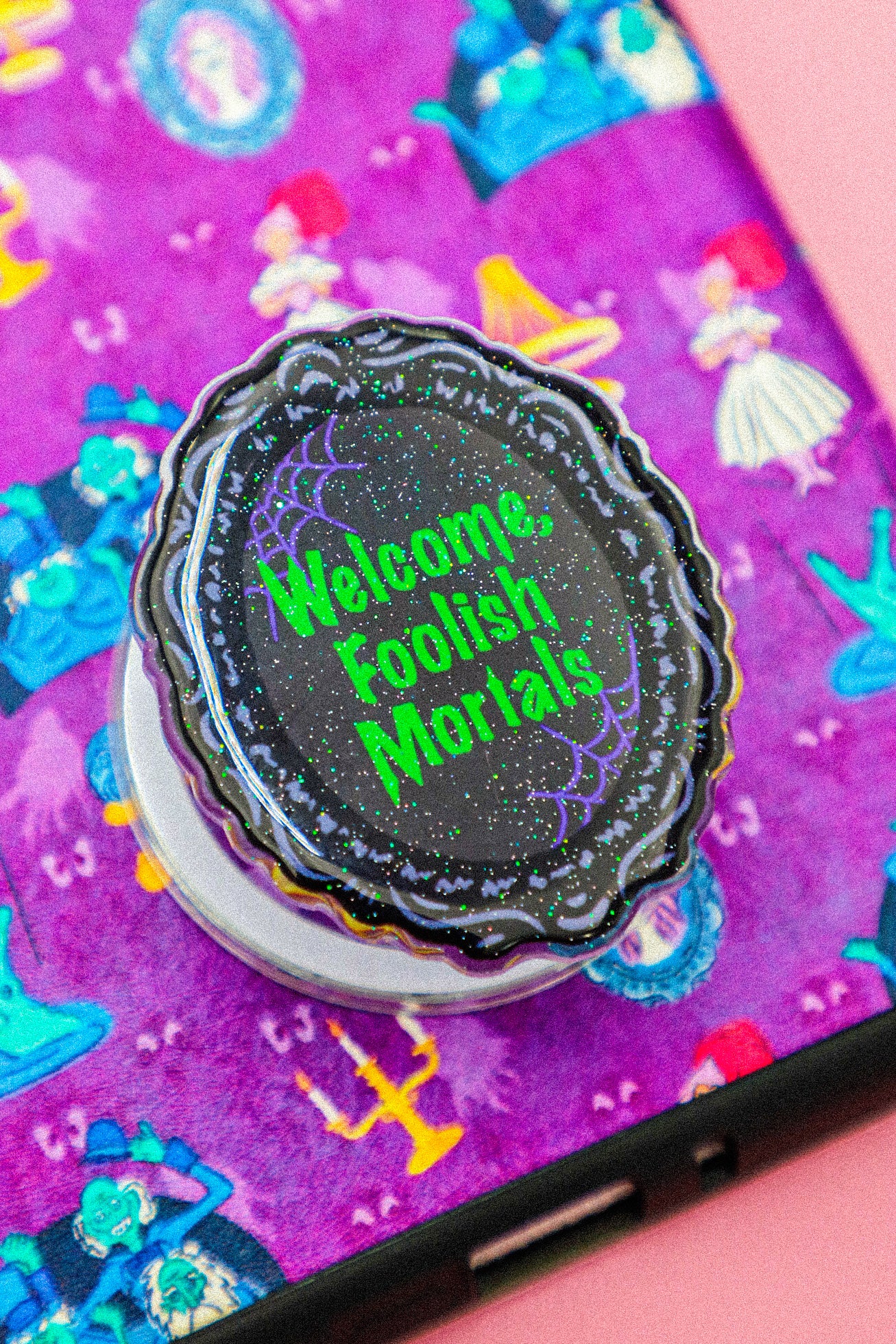 Welcome Foolish Mortals Glitter MagSafe Phone Grip