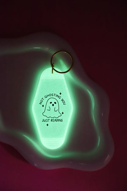 Not Ghosting You Just Reading Glow In The Dark Keychain