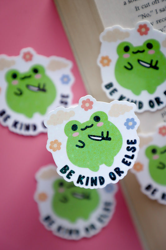 Be Kind or Else Frog Glitter Sticker