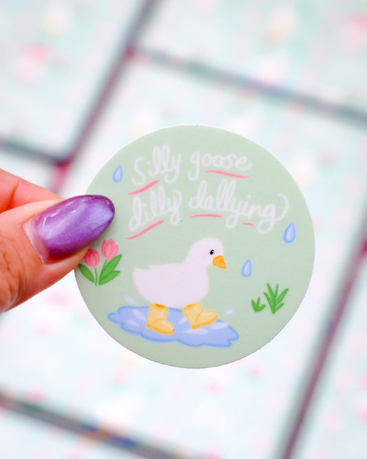 Silly Goose Dilly Dallying Sticker