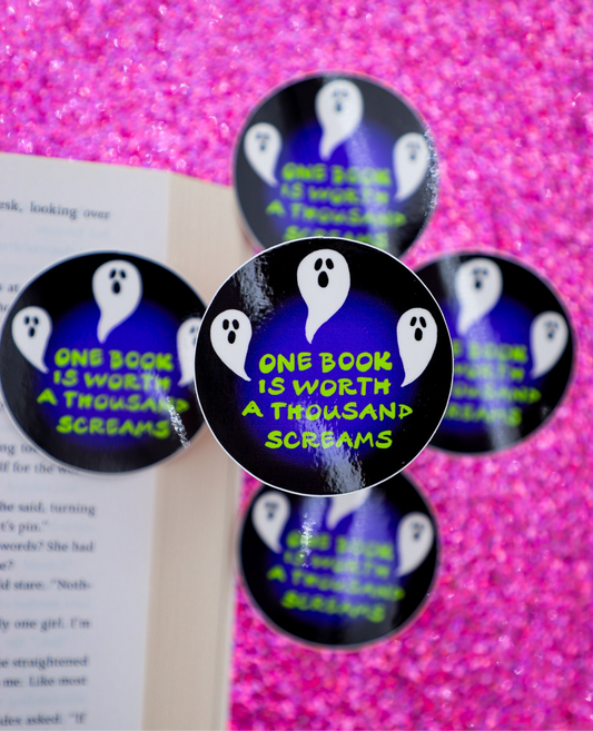 One Book Is Worth A Thousand Screams Sticker