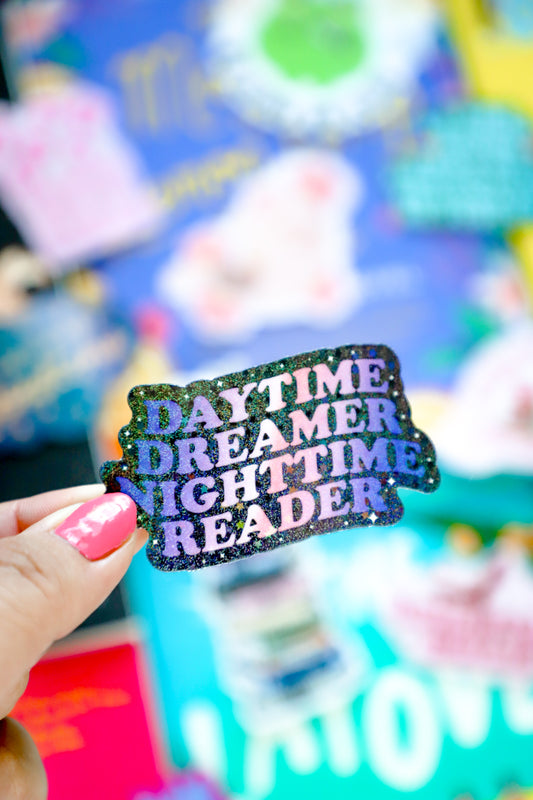 Daytime Dreamer Nighttime Reader Glitter Sticker