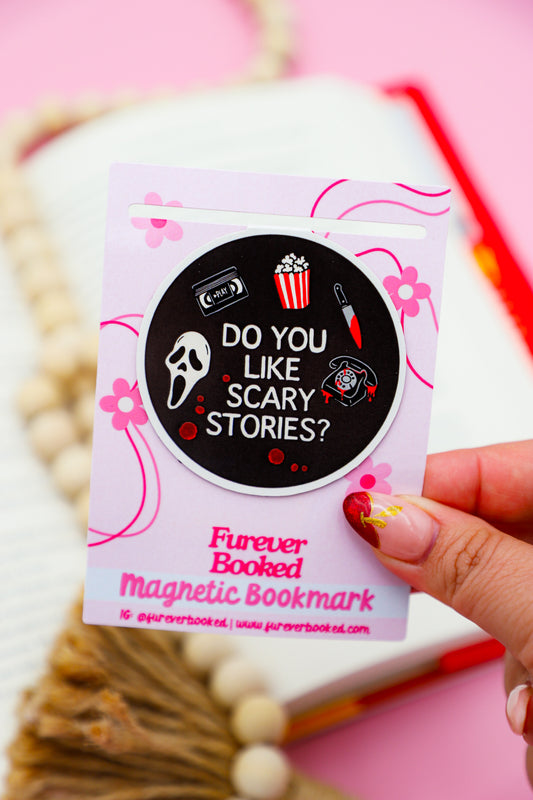 Do You Like Scary Stories Magnetic Bookmark