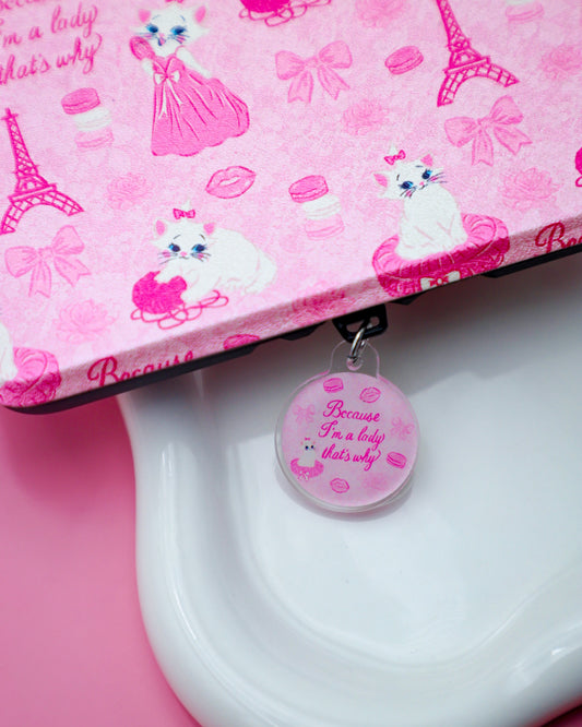 Because I'm A Lady That's Why Kindle Charm
