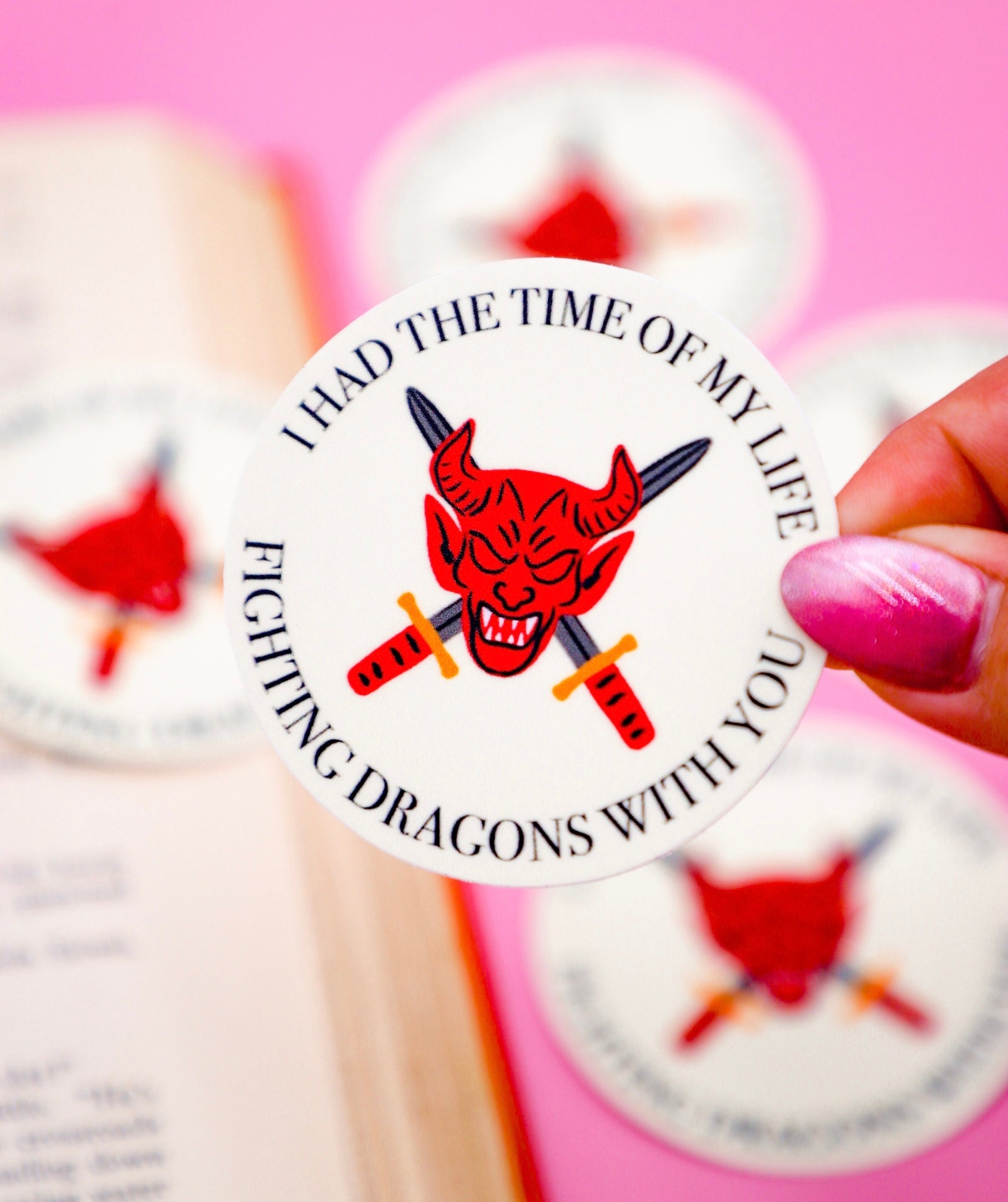 I Had the Time of My Life Fighting Dragons with You Sticker