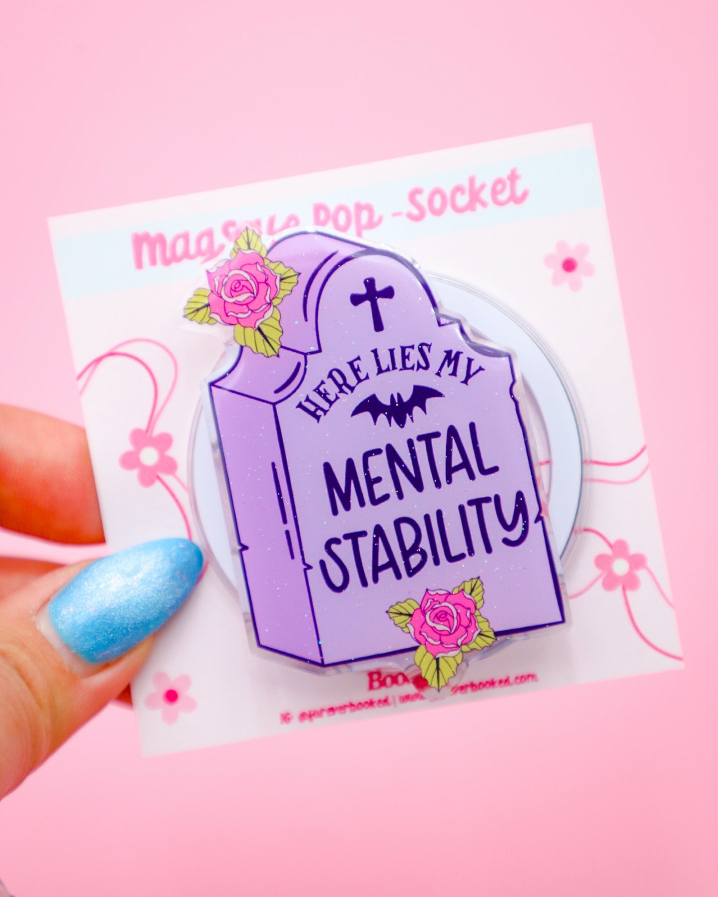 Here Lies My Mental Stability Glitter MagSafe Phone Grip