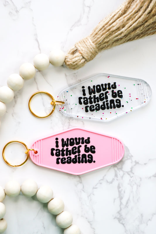 I Would Rather Be Reading Keychain