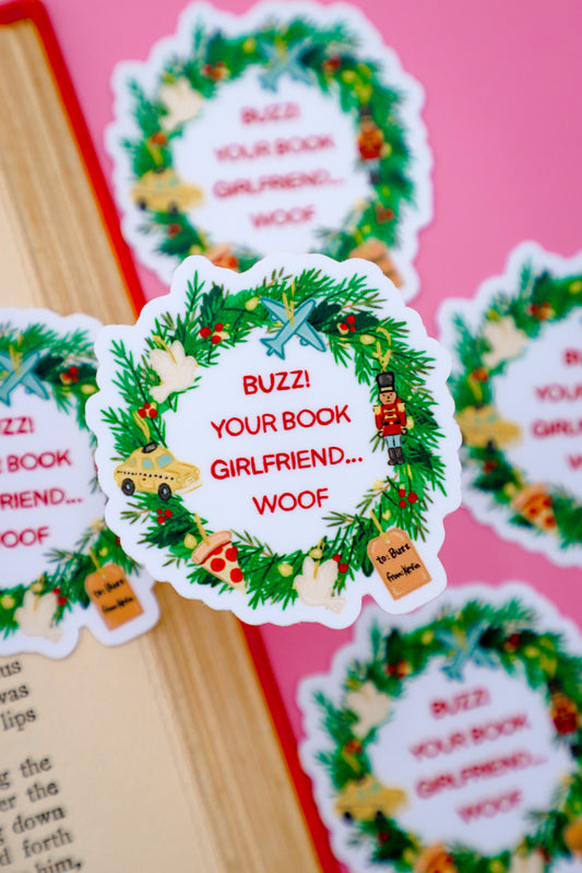 Buzz! Your Book Girlfriend... Woof Sticker