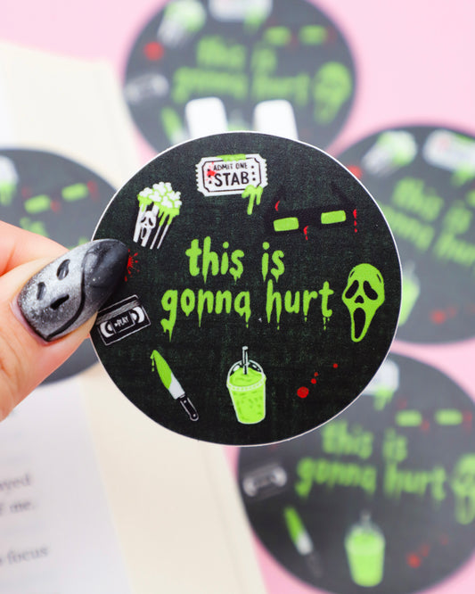 This is Gonna Hurt Sticker