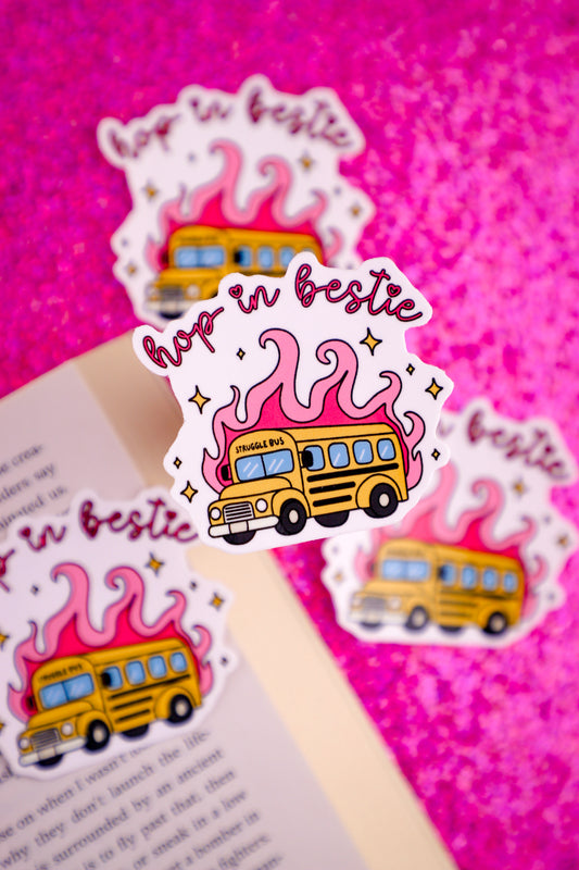 Hop In Bestie, Struggle Bus Sticker