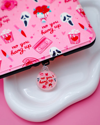 No You Hang Up Kindle Charm