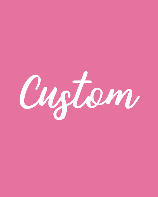 Custom