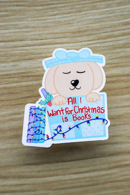All I Want for Christmas Is Books Dog Sticker